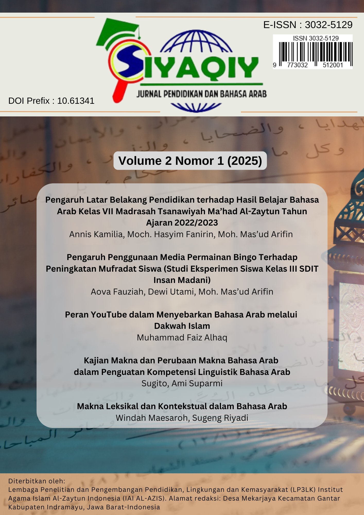 					Lihat Vol 2 No 1 (2025): Siyaqiy: Jurnal Pendidikan dan Bahasa Arab
				
